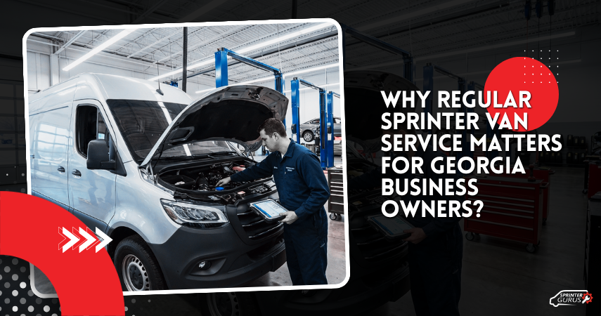 Why Regular Sprinter Van Service Matters for Georgia Business Owners